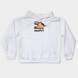 Has Sheepy!? Kids Hoodie